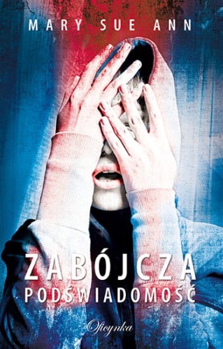 MARY SUE ANN_Zabojcza podswiadomosc 72 dpi RGB.jpg