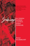 Średniego na cienkim  papierze z ostrym sosem poproszę - Michał Hildebrandt