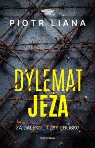 Dylemat jeża - Piotr Liana