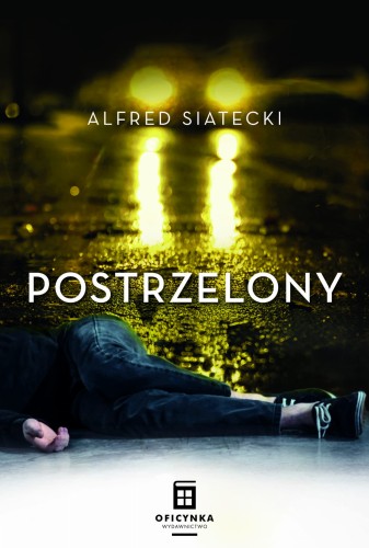 Alfred Siatecki Postrzelony 300 dpi cmyk.jpg